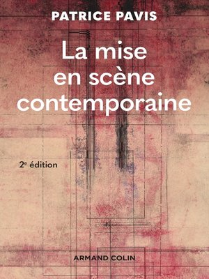 cover image of La mise en scène contemporaine--2e éd.